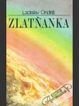 Zlatňanka - náhled
