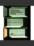 Základy zpracování kovů (kovy) - náhled