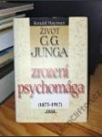 Život C. G. Junga I. — Zrození psychomága - náhled
