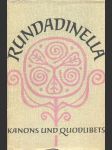 Rundadinella - (sbírka starých a nových společenských kánonů a kvodlibet) - náhled