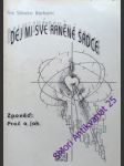 Dej mi své raněné srdce - barbarić slavko - náhled