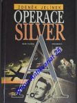 Operace silver a - jelínek zdeněk - náhled