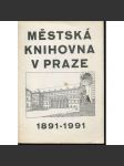 Městská knihovna v Praze 1891-1991 (Praha) - náhled