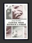 Člověk mezi životem a smrtí - náhled
