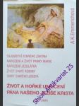 Život a hořké umučení pána našeho ježíše krista - emmerichová anna kateřina - náhled