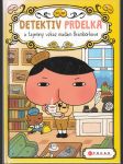 Detektiv Prdelka a tajemný vzkaz madam Brambůrkové - náhled