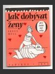 Jak dobývat ženy - náhled