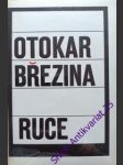 Ruce - březina otokar - náhled
