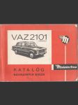VAZ 2101 (Žiguli) - Katalóg náhradných dielov - 2101 - sedan / 2102 - combi - náhled