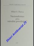 Nacionalizmus alebo národné povedomie ? - ďurica milan stanislav - náhled