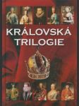 Královská trilogie - náhled