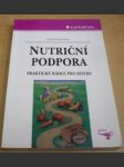 Nutriční podpora (Praktický rádce pro sestry) - náhled