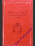 Encyklika - veritatis splendor - o základech morálního učení církve - jan pavel ii. - náhled