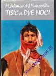 Tisíc a dvě noci - hanzelka jiří / zikmund miroslav - náhled