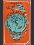 Jessie  a  morgiana - náhled