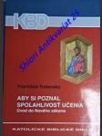 Aby si poznal spolahlivosť učenia - úvod do nového zákona - trstenský františek - náhled