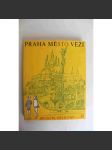 Praha město věží (povídky, črty, mj. Příhoda mostní, Duše chuligána, Blues mrtvého pianisty, O stromech; ilustrace Jiří Šlitr; obálka Miloslav Fulín) - náhled