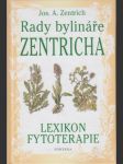 Rady bylináře Zentricha: Lexikon fytoterapie - náhled