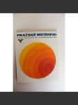 Pražské metro ’85. Stavba československo-sovětské spolupráce (Praha, metro, metrostav, fotografie, mj. Metro B - Můstek, Smíchovské nádraží, Metro C) - náhled