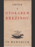 Chvíle s Otokarem Březinou: In Memoriam - náhled
