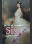 Sisi 21 - kapitol ze života rakouské císařovny - křivánková alena - náhled