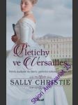 Pletichy ve versailles - christie sally - náhled