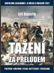 Tažení za přeludem napoleon, alexandr i. a válka s ruskem roku 1807 - náhled