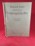 Eduard Fuchs illusstrierte Sittengesschichte - náhled