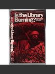 Is the Library Burning? A report on American students, student unrest and student power [studentské hnutí, USA] - náhled