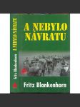 A nebylo návratu - náhled