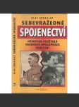 Sebevražedné spojenectví. Německo-sovětská vojenská apolupráce 1920-1941. Hitler - Stalin - náhled