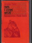 Chata v Jezerní kotlině (Kniha podivuhodných příhod a Velikého přátelství) - náhled