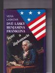 Dvě lásky Benjamina Franklina - náhled