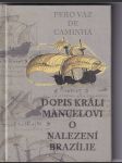 Dopis králi Manuelovi o nalezení Brazílie - náhled