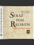 Stráž pod Ralskem - Obrazy z dějin města - náhled