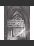 Memorabilia opavských dominikánů [Opava, řeholní řád dominikáni; edice pamětních spisů z období baroka -  z 1. poloviny 18. století] - náhled