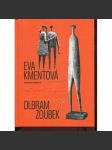 Eva Kmentová a Olbram Zoubek: Lidská důstojnost / Human Dignity - náhled