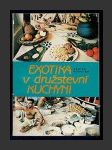 Exotika v družstevní kuchyni - náhled