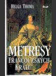 Metresy francouzských králu - náhled