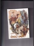 Údolí smrti (Román z cyklu Třemi díly světa) - náhled