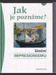 Jak je poznáme? Umění Impresionismu - náhled