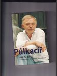 Půlkacíř (Karel Kryl v rozhovoru a Milošem Čermákem) - náhled