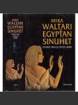 Egypťan Sinuhet - Mika Waltari [historický román - příběh ze života egyptského lékaře; starověký Egypt] - náhled