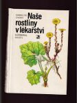 Naše rostliny v lékařství - náhled