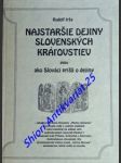 Najstaršie dejiny slovenských královstiev alebo ako slováci prišli o dejiny - irša rudolf - náhled