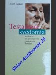 Testament svedomia - rozhovor so spisovatelom ladislavem ťažkým - leikert josef - náhled