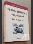 Výroba slivovice a jiných pálenek - náhled