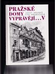 Pražské domy vyprávějí-- - náhled