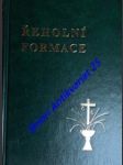 Řeholní formace - gogola jerzy ocd / kiwior wieslaw ocd / zawada marian ocd / spiller piotr ocarm. / wider dominik ocd / pietrzak wieslaw scj / giertych wojciech op / - náhled