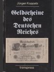 Geldscheine des deutschen reiches  (bankovky německé říše) - náhled